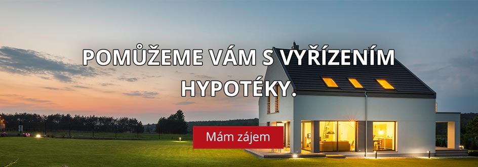 Pomůžeme Vám s vyřízením hypotéky.